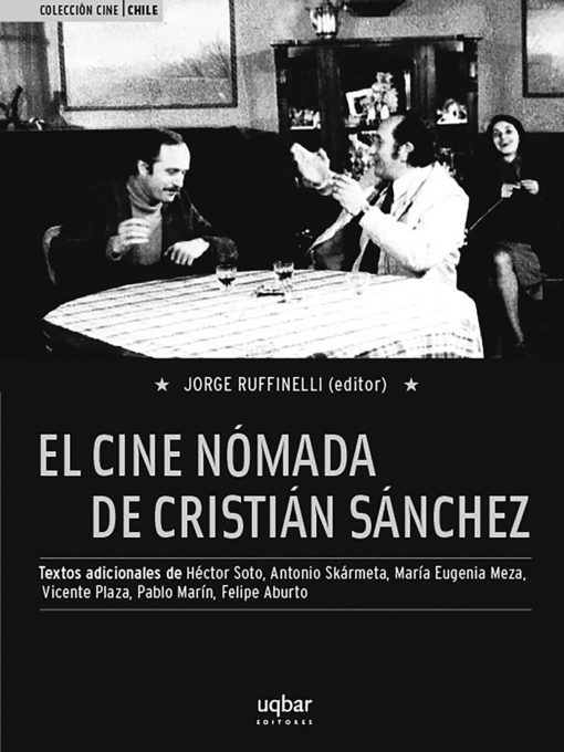 Title details for El cine nómada de Cristián Sánchez by Jorge Ruffinelli - Available